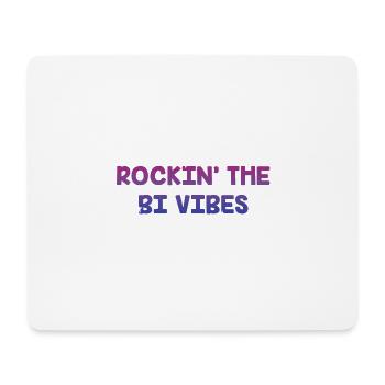 Rockin' the Bi Vibes Bisexual LGBTQ Bi Pride LGBT - Mousepad (Querformat) - Weiß - Vorne