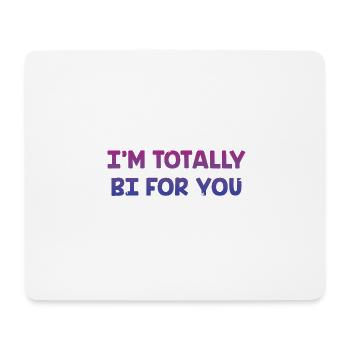 Je suis totalement bi pour toi Couples bisexuels Bi Pride - Tapis de souris (format paysage) - blanc - Devant