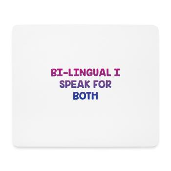Bilingual I Speak for Both Bisexual Pride Month - Mouse Pad (horizontal) - white - Front