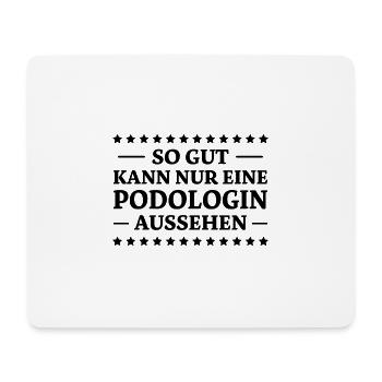 Podologin Spruch Fußpflegerin Podologin Geschenk - Mousepad (Querformat) - Weiß - Vorne