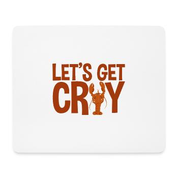 Let's Get Cray - Mousepad (Querformat) - Weiß - Vorne