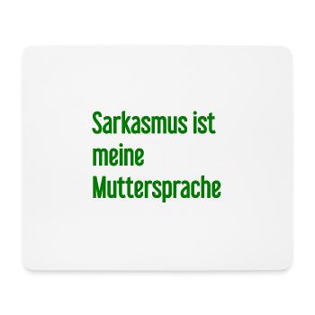 Sarcasme Pro - Tapis de souris (format paysage) - blanc - Devant