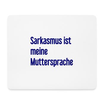 Sarcasme Pro - Tapis de souris (format paysage) - blanc - Devant
