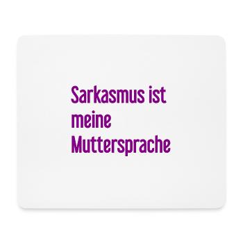 Sarkasmus-Profi - Mousepad (Querformat) - Weiß - Vorne