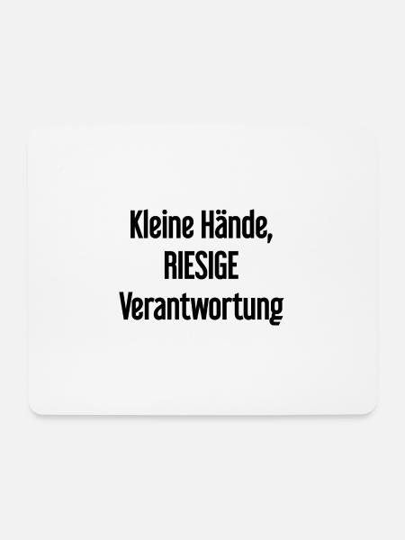 Small Hands, Huge Responsibility Parent Saying - Mouse Pad (horizontal) - white