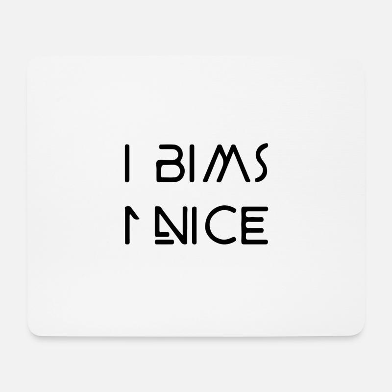 i Bims 1 nice - Mousepad (Querformat) - Weiß