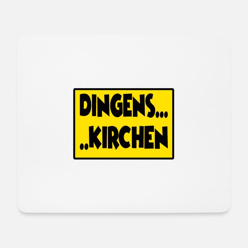 Dingenskirchen für alle die im Ruhrgebiet leben - Mousepad (Querformat) - Weiß