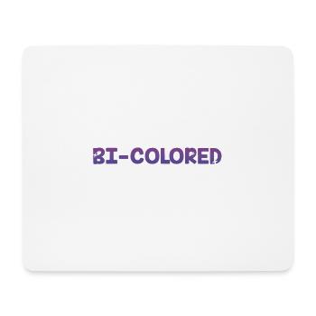 Bi Colored Bisexual LGBTQ Bi Pride LGBT Sayings - Mousepad (Querformat) - Weiß - Vorne