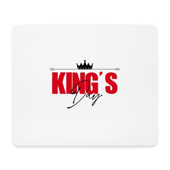 KING'S Day. Kings Day. King for a day. - Mouse Pad (horizontal) - white - Front