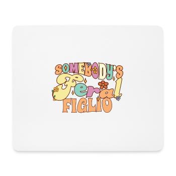 Somebody's Feral Figlio Italian Son Wild Family - Mousepad (Querformat) - Weiß - Vorne