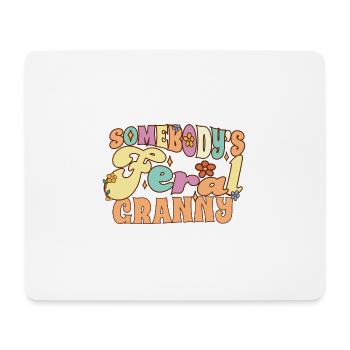 Somebody's Feral Granny Funny Family Grandma - Mousepad (Querformat) - Weiß - Vorne