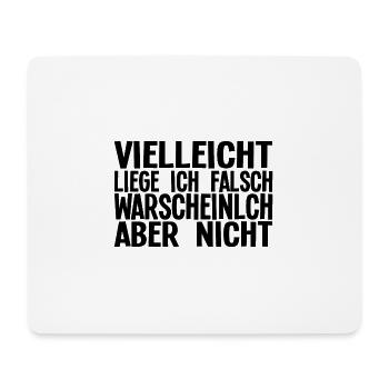 Lustige sprüche Witzige Sprüche Sarkasmus - Mousepad (Querformat) - Weiß - Vorne