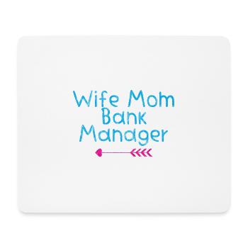 Wife Mom Bank Manager 3 - Mousepad (Querformat) - Weiß - Vorne