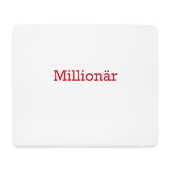 Millionär Millionaire Million - Mousepad (Querformat) - Weiß - Vorne