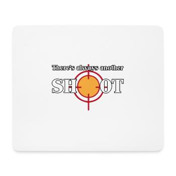 Lustiger Sportschützen Schützen Spruch - Mousepad (Querformat) - Weiß - Vorne
