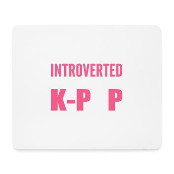 Ready to Discuss Introvert gift - Mouse Pad (horizontal) - white - Front