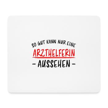 Arzthelferin Beruf Lustiger Spruch Arzt Geschenk - Mousepad (Querformat) - Weiß - Vorne