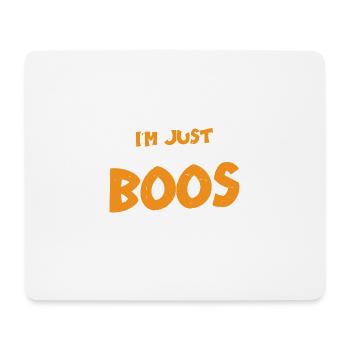 I'm Just Here For The Boos 3 - Mouse Pad (horizontal) - white - Front
