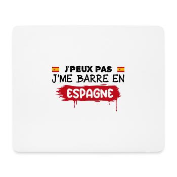 je peux pas je me barre en Espagne - Tapis de souris (format paysage) - blanc - Devant