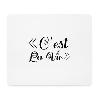 c'est la vie. C'est la vie! cadeau. - Tapis de souris (format paysage) - blanc - Devant