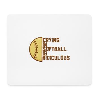 Pleurer Au Softball Est Ridicule 4 - Tapis de souris (format paysage) - blanc - Devant