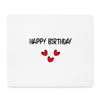 HAPPY BIRTHDAY. HAPPY BIRTHDAY. ANNIVERSARY. - Mouse Pad (horizontal) - white - Front