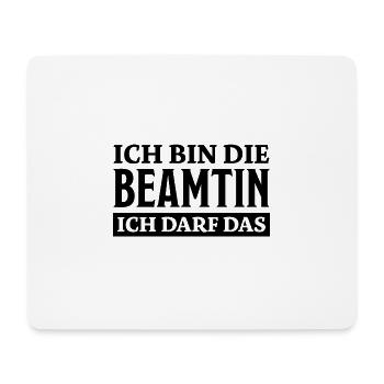 Beamtin Spruch Verbeamtung Büro Beamtin Geschenk - Mousepad (Querformat) - Weiß - Vorne