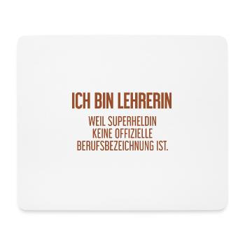 Lehrerin - Mein offizieller Superhelden-Beruf! - Mousepad (Querformat) - Weiß - Vorne