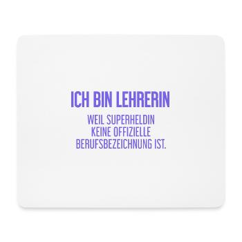 Lehrerin - Mein offizieller Superhelden-Beruf! - Mousepad (Querformat) - Weiß - Vorne