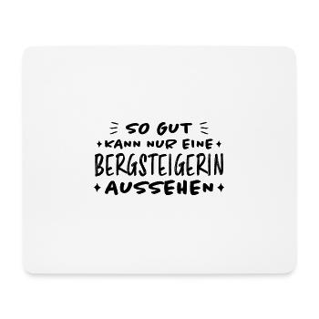 Bergsteigerin Wandern Fun Lustiger Spruch Geschenk - Mousepad (Querformat) - Weiß - Vorne