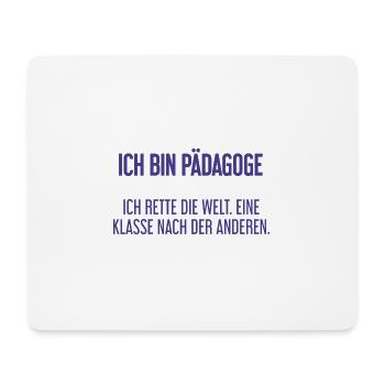 Ich bin Pädagoge - ich rette die Welt - Mousepad (Querformat) - Weiß - Vorne