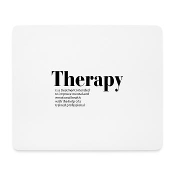 Therapy - Mousepad (Querformat) - Weiß - Vorne