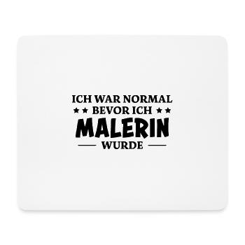 Malerin Spruch Malermeister Beruf Malerin Geschenk - Mousepad (Querformat) - Weiß - Vorne