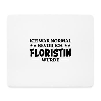 Floristin Spruch Floristik Witz Floristin Geschenk - Mousepad (Querformat) - Weiß - Vorne