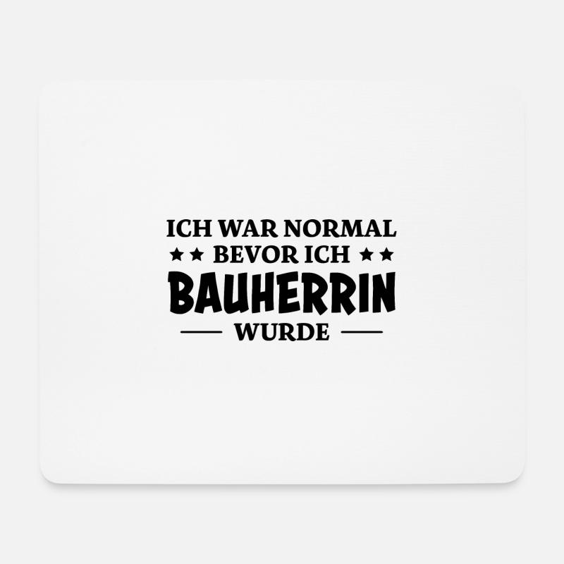 Bauherrin Spruch Bauherr Lustig Bauherrin Geschenk - Mousepad (Querformat) - Weiß