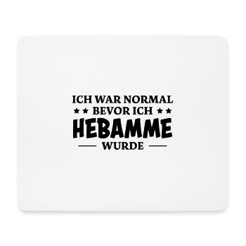 Hebamme Spruch Beruf Lustiges Hebammen Geschenk - Mousepad (Querformat) - Weiß - Vorne