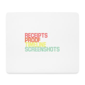 Receipts Timeline Screenshot Witty Retorts Snappy - Mouse Pad (horizontal) - white - Front