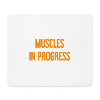Muscles in Progress - Mouse Pad (horizontal) - white - Front