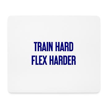Train Hard Flex Harder - Mousepad (Querformat) - Weiß - Vorne