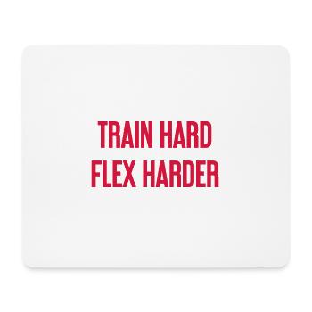 Train Hard Flex Harder - Mousepad (Querformat) - Weiß - Vorne
