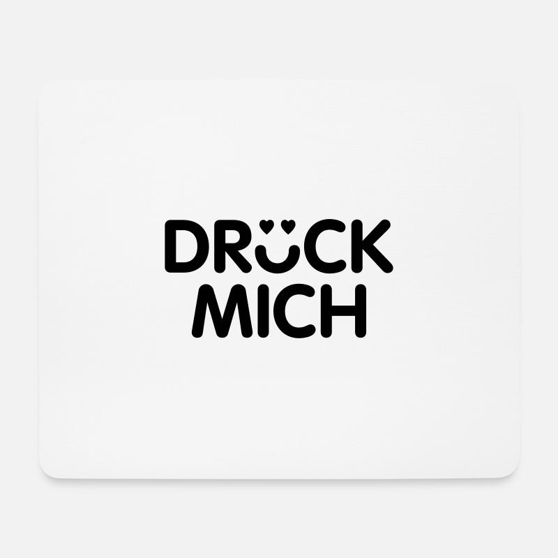 Drück mich, lustiger Spruch - Mousepad (Querformat) - Weiß