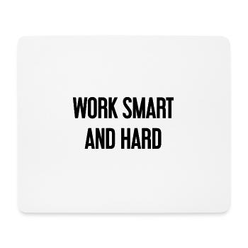 Travailler intelligemment et dur – La devise du succès pour ceux qui agissent - Tapis de souris (format paysage) - blanc - Devant