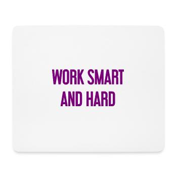 Travailler intelligemment et dur – La devise du succès pour ceux qui agissent - Tapis de souris (format paysage) - blanc - Devant