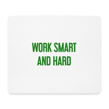 Travailler intelligemment et dur – La devise du succès pour ceux qui agissent - Tapis de souris (format paysage) - blanc - Devant