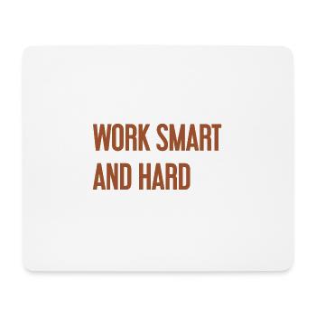 Travailler intelligemment et dur – La devise du succès pour ceux qui agissent - Tapis de souris (format paysage) - blanc - Devant