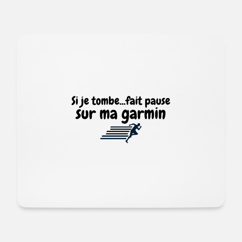 Wenn ich stürze, machen Sie eine Pause auf meinem Garmin - Mousepad (Querformat) - Weiß