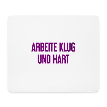 Travailler intelligemment et dur - La devise du succès pour les acteurs - Tapis de souris (format paysage) - blanc - Devant
