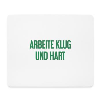 Travailler intelligemment et dur - La devise du succès pour les acteurs - Tapis de souris (format paysage) - blanc - Devant