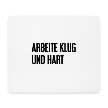 Travailler intelligemment et dur - La devise du succès pour les acteurs - Tapis de souris (format paysage) - blanc - Devant