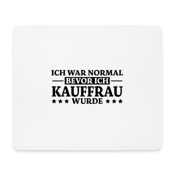 Kauffrau Spruch Verkäuferin Witz Kauffrau Geschenk - Mousepad (Querformat) - Weiß - Vorne